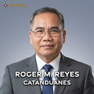 2026_CATANDUANES_ENGR. ROGER M. REYES
